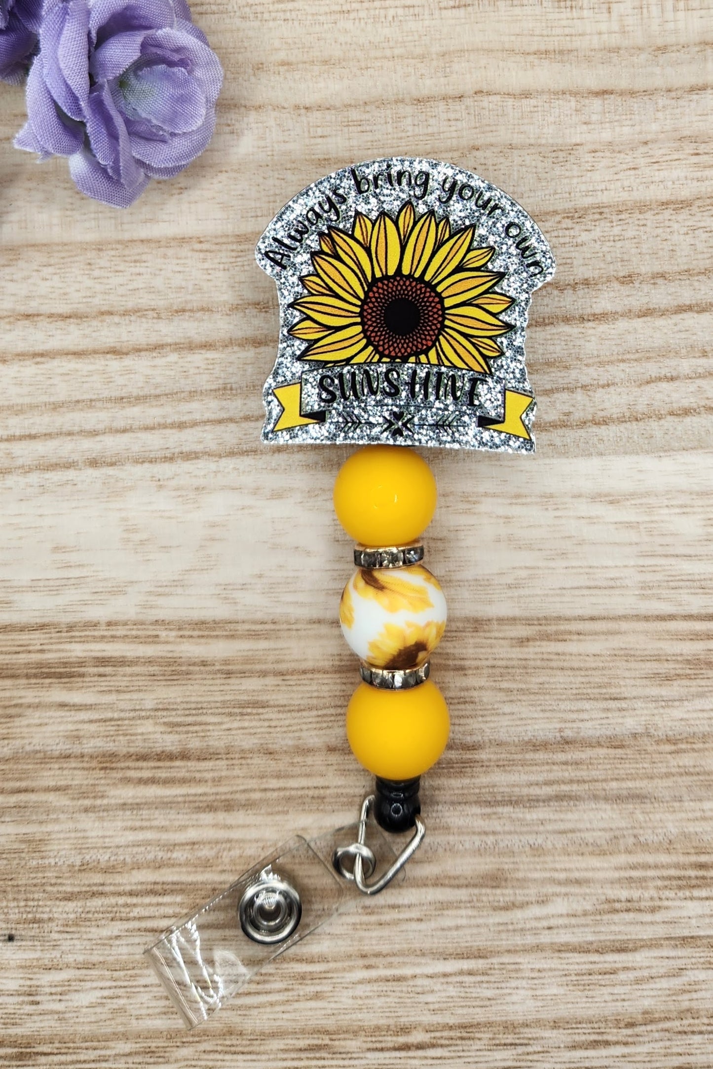 Badge Reel-Always Bring Your Own Sunshine