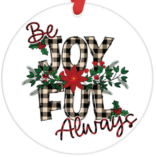 Acrylic Ornament-Be Joyful Always SF (Plaid)