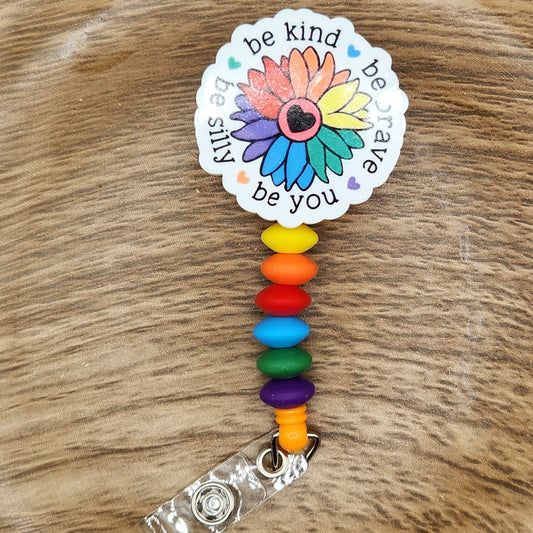 Badge Reel-Be Kind Be Brave Be Silly Be You