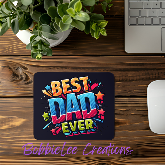 Mouse Pad-*BLC Custom Design*-3D Best Dad Ever