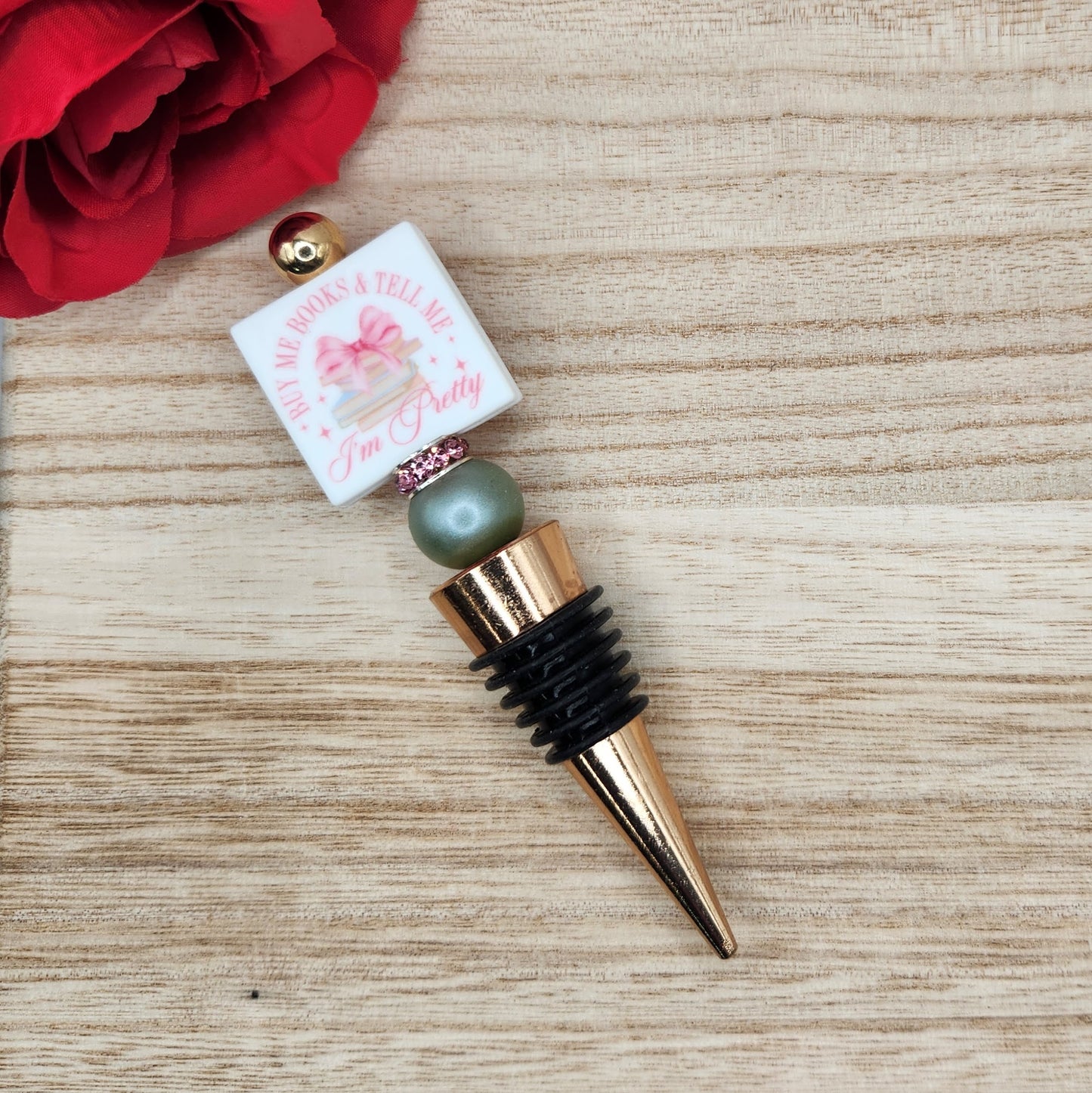 Wine Stopper-Buy Me Books and Tell Me I'm Pretty (Gold)