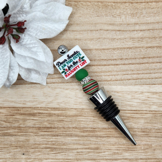 Wine Stopper-Dear Santa I Am Too Cute for the Naughty List (Silver)