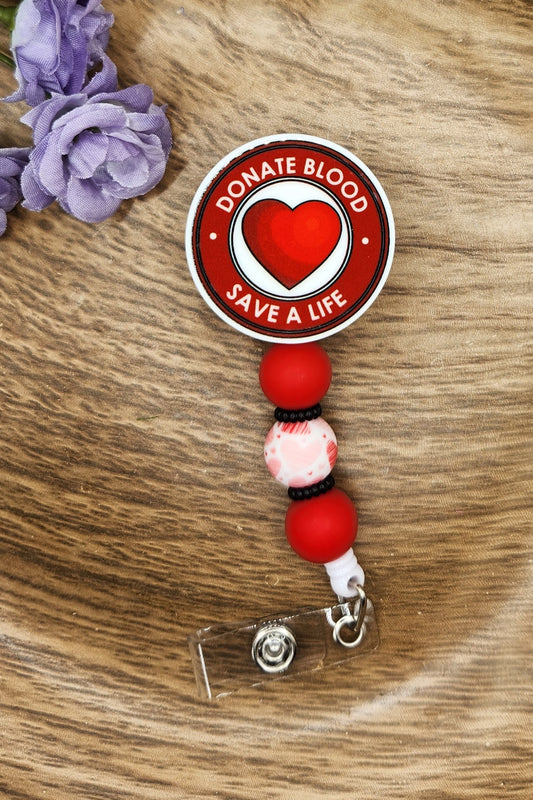 Badge Reel-Donate Blood Save a Life