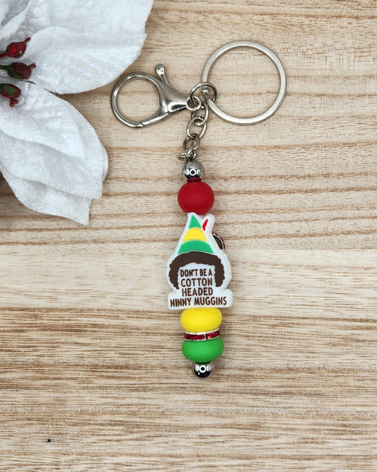 Keychain-Don't Be a Cotton Headed Ninny Muggins