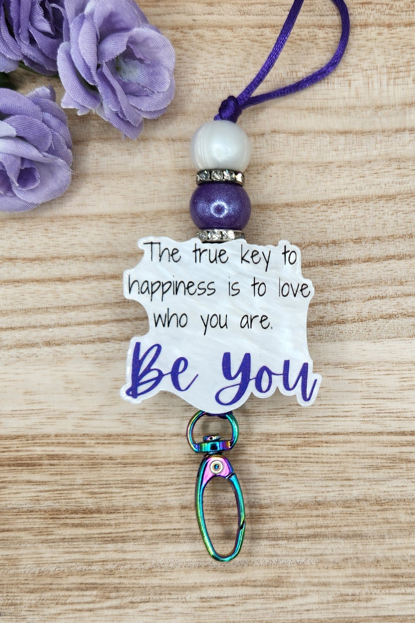 Lanyard-Emy-The True Key to Happiness is to Love Who You Are. Be You.