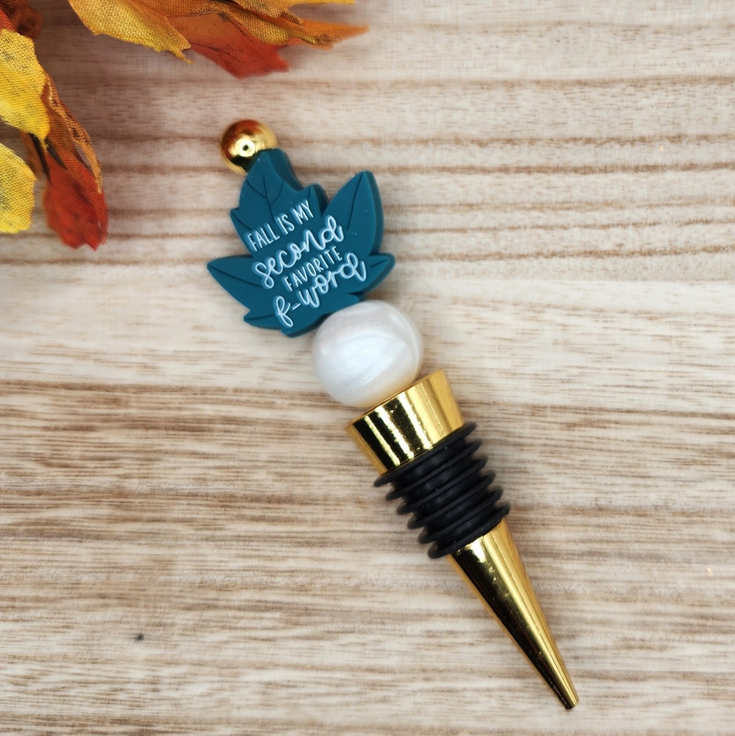 Wine Stopper-Fall is My Second Favorite F Word-Biscay Bay (Gold)