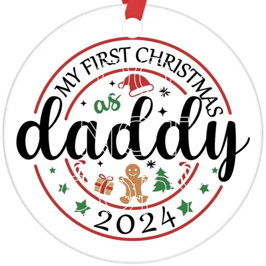 Acrylic Ornament-My First Christmas as Daddy 2024 SF