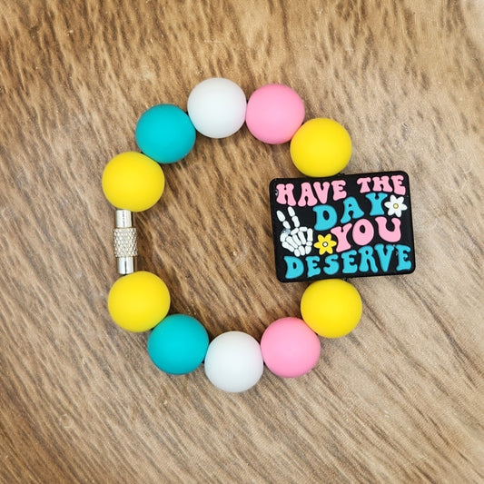 Cup Charm-Have the Day You Deserve