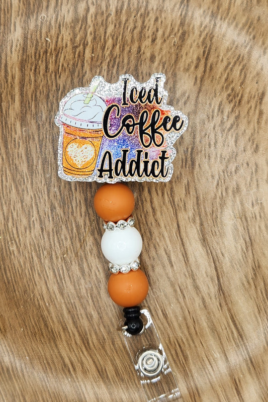 Badge Reel-Iced Coffee Addict