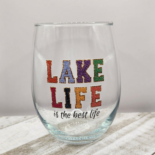Wine Glass 15oz-Lake Life is the Best Life