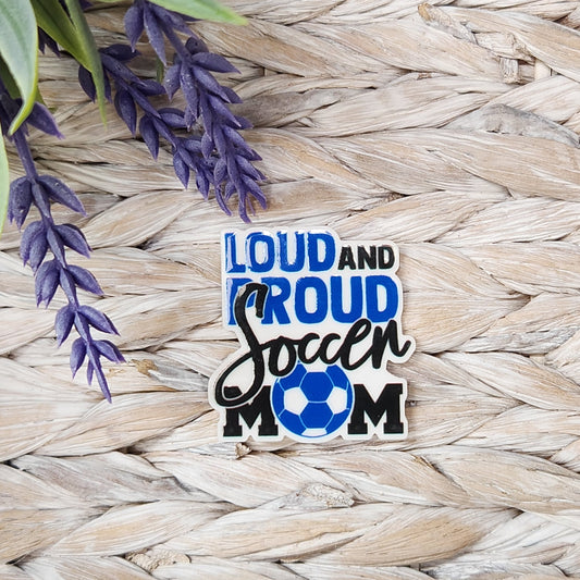 Bag Charm-Loud and Proud Soccer Mom SS