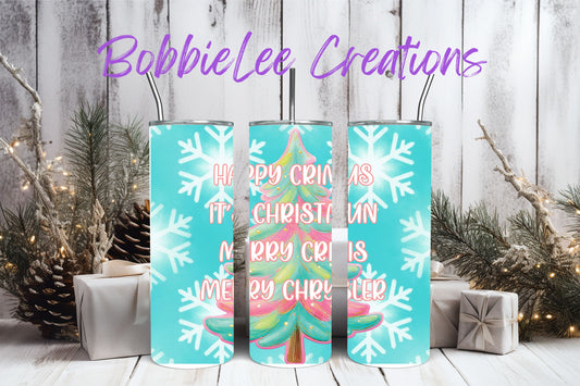 Stainless Steel Tumbler 20oz-*BLC CUSTOM DESIGN*-Happy Crimus It's Christmun Merry Crisis Merry Chrysler