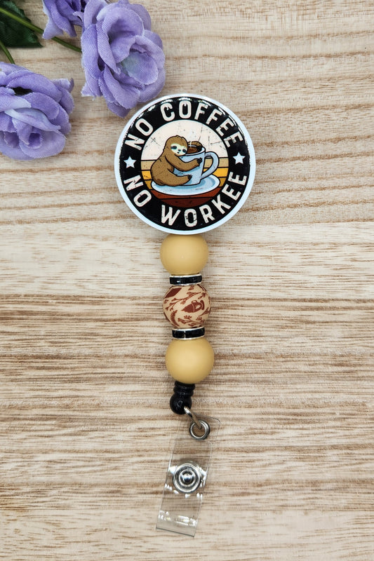 Badge Reel-No Coffee No Workee Sloth WL