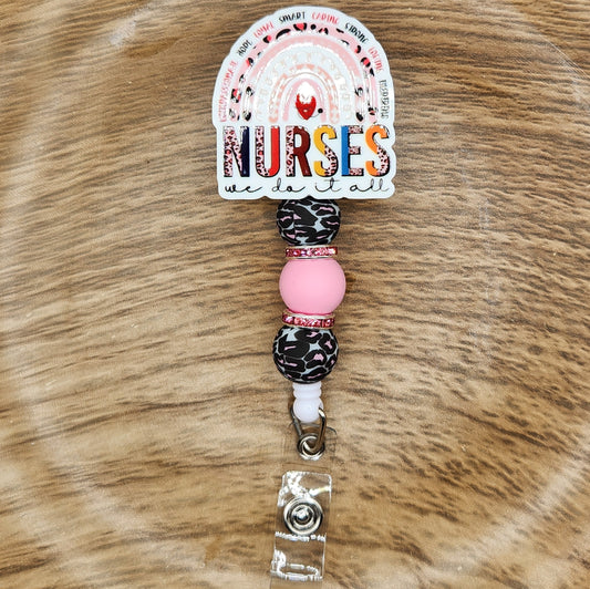 Badge Reel-Nurses We Do it All