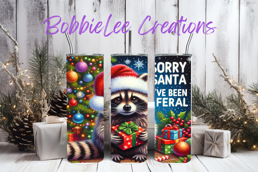 Stainless Steel Tumbler 20oz - Sorry Santa I've Been Feral Raccoon