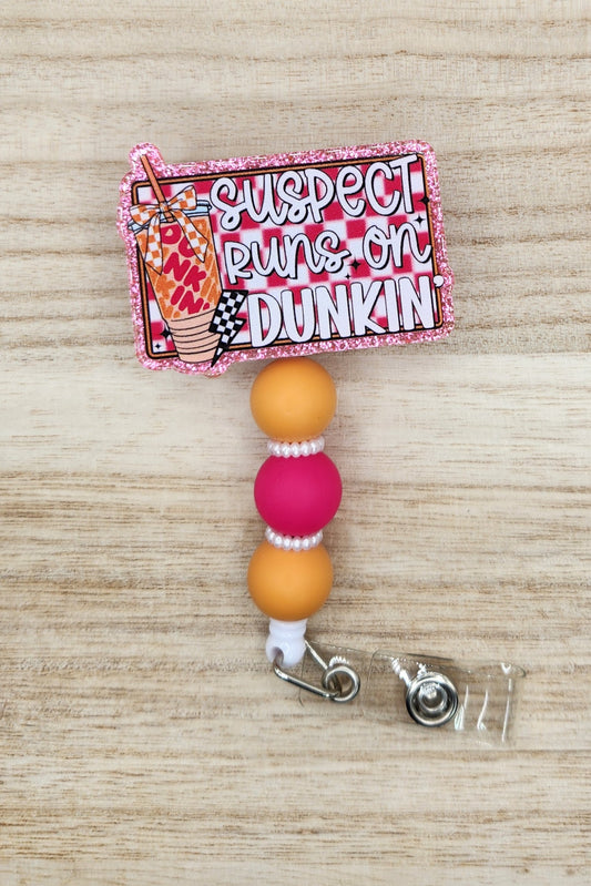 Badge Reel-Suspect Runs on Dunkin (Pink Glitter) CR035