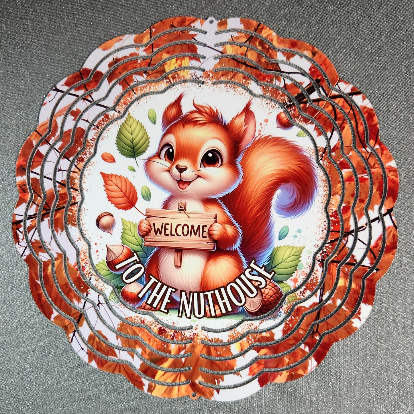 Wind Spinner 8" - Welcome to the Nuthouse Squirrel